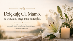 dziękuje Ci mamo
